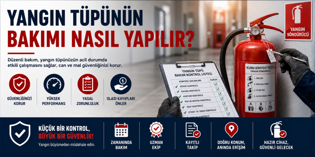 Yangın Tüpünün Bakımı Nasıl Yapılır?